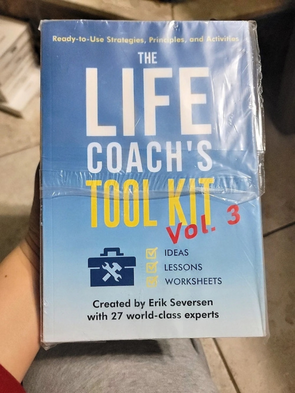 Thin Leaf Press The Life Coach's Tool Kit, Vol. 3: Ready-to-Use Strategies